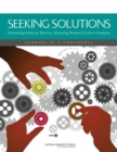 Seeking Solutions : Maximizing American Talent by Advancing Women of Color in Academia: Summary of a Conference - eBook