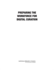 Preparing the Workforce for Digital Curation - eBook