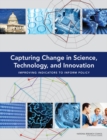 Capturing Change in Science, Technology, and Innovation : Improving Indicators to Inform Policy - eBook
