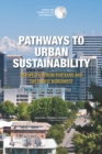 Pathways to Urban Sustainability : Perspective from Portland and the Pacific Northwest: Summary of a Workshop - eBook