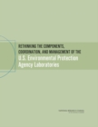 Rethinking the Components, Coordination, and Management of the U.S. Environmental Protection Agency Laboratories - eBook