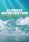 Climate Intervention : Reflecting Sunlight to Cool Earth - eBook