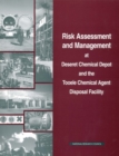 Risk Assessment and Management at Deseret Chemical Depot and the Tooele Chemical Agent Disposal Facility - eBook