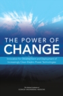 The Power of Change : Innovation for Development and Deployment of Increasingly Clean Electric Power Technologies - eBook
