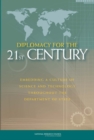 Diplomacy for the 21st Century : Embedding a Culture of Science and Technology Throughout the Department of State - eBook