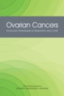 Ovarian Cancers : Evolving Paradigms in Research and Care - eBook