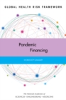 Global Health Risk Framework : Pandemic Financing: Workshop Summary - eBook