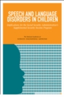 Speech and Language Disorders in Children : Implications for the Social Security Administration's Supplemental Security Income Program - eBook