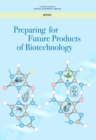 Preparing for Future Products of Biotechnology - eBook