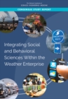 Integrating Social and Behavioral Sciences Within the Weather Enterprise - eBook