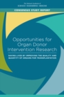 Opportunities for Organ Donor Intervention Research : Saving Lives by Improving the Quality and Quantity of Organs for Transplantation - eBook