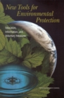 New Tools for Environmental Protection : Education, Information, and Voluntary Measures - eBook