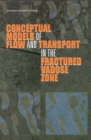 Conceptual Models of Flow and Transport in the Fractured Vadose Zone - eBook