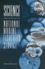 Science and Its Role in the National Marine Fisheries Service - eBook