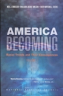 America Becoming : Racial Trends and Their Consequences: Volume I - eBook