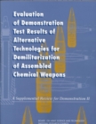 Evaluation of Demonstration Test Results of Alternative Technologies for Demilitarization of Assembled Chemical Weapons : A Supplemental Review for Demonstration II - eBook