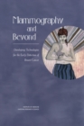 Mammography and Beyond : Developing Technologies for the Early Detection of Breast Cancer - eBook