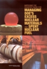 Improving the Scientific Basis for Managing DOE's Excess Nuclear Materials and Spent Nuclear Fuel - eBook