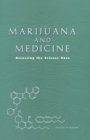 Marijuana and Medicine : Assessing the Science Base - eBook