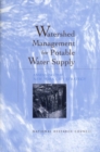 Watershed Management for Potable Water Supply : Assessing the New York City Strategy - eBook
