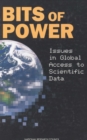 Bits of Power : Issues in Global Access to Scientific Data - eBook