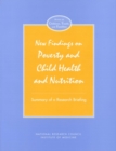 New Findings on Poverty and Child Health and Nutrition : Summary of a Research Briefing - eBook