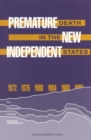 Premature Death in the New Independent States - eBook