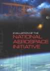 Evaluation of the National Aerospace Initiative - eBook