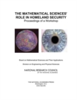 The Mathematical Sciences' Role in Homeland Security : Proceedings of a Workshop - eBook