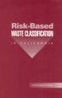 Risk-Based Waste Classification in California - eBook