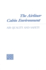 The Airliner Cabin Environment : Air Quality and Safety - eBook