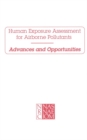 Human Exposure Assessment for Airborne Pollutants : Advances and Opportunities - eBook
