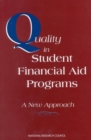 Quality in Student Financial Aid Programs : A New Approach - eBook