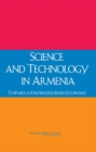 Science and Technology in Armenia : Toward a Knowledge-Based Economy - eBook