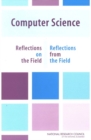 Computer Science : Reflections on the Field, Reflections from the Field - eBook
