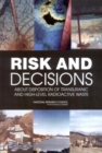 Risk and Decisions About Disposition of Transuranic and High-Level Radioactive Waste - eBook