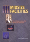Midsize Facilities : The Infrastructure for Materials Research - eBook