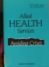 Allied Health Services : Avoiding Crises - eBook