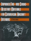 Improved Fire- and Smoke-Resistant Materials for Commercial Aircraft Interiors : A Proceedings - eBook