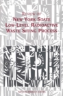 Review of New York State Low-Level Radioactive Waste Siting Process - eBook
