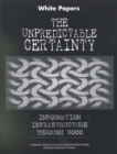 The Unpredictable Certainty : White Papers - eBook