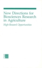 New Directions for Biosciences Research in Agriculture : High-Reward Opportunities - eBook