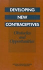 Developing New Contraceptives : Obstacles and Opportunities - eBook