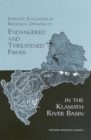 Scientific Evaluation of Biological Opinions on Endangered and Threatened Fishes in the Klamath River Basin : Interim Report - eBook