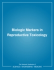 Biologic Markers in Reproductive Toxicology - eBook