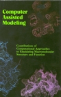 Computer Assisted Modeling : Contributions of Computational Approaches to Elucidating Macromolecular Structure and Function - eBook