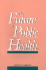 The Future of Public Health - eBook