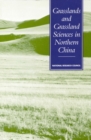 Grasslands and Grassland Sciences in Northern China - eBook