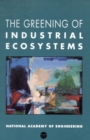 The Greening of Industrial Ecosystems - eBook