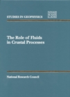 The Role of Fluids in Crustal Processes - eBook